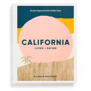 California Living & Eating