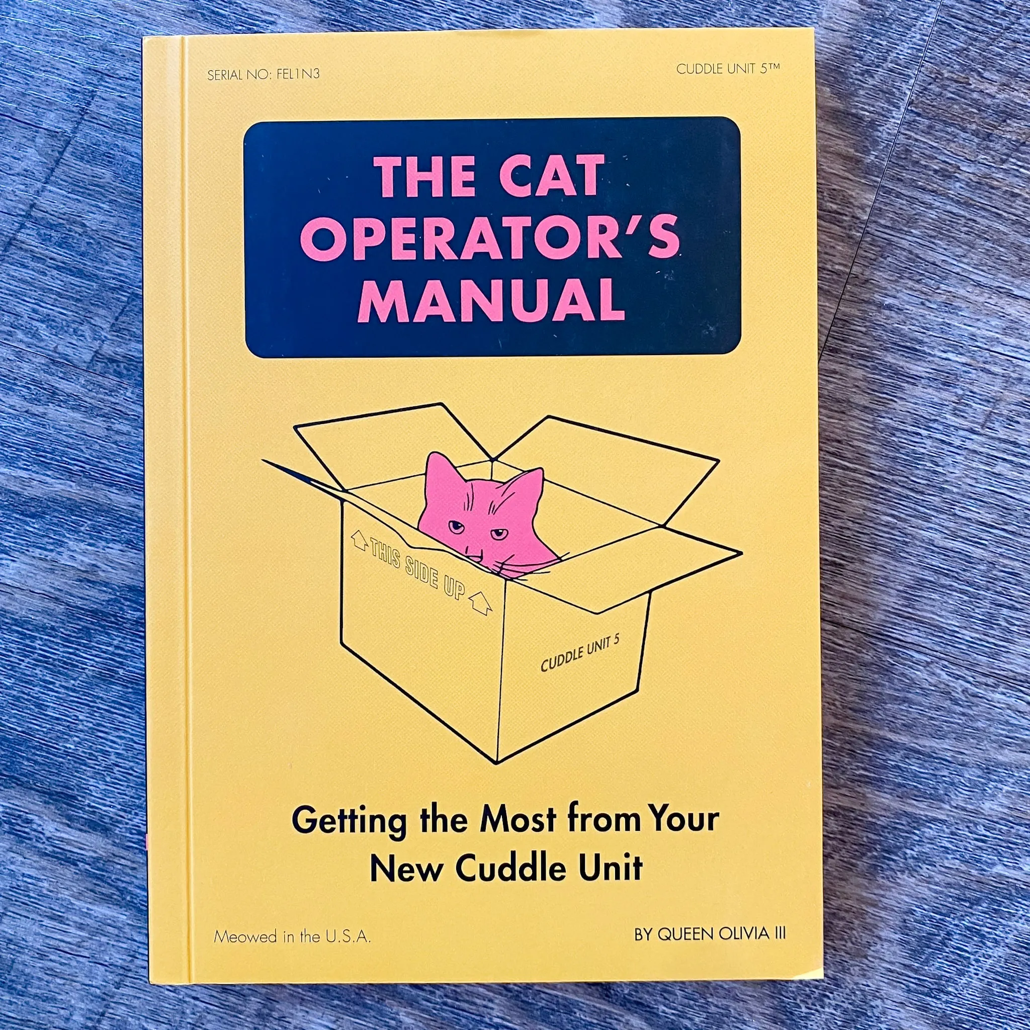 The Cat Operator's Manual: Getting the Most from Your New Cuddle Unit